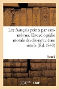 Cover-Bild zum Titel 'Les Français Peints Par Eux-Mêmes. Encyclopédie Morale Du Dix-Neuvième Siècle' von 'L. Curmer'