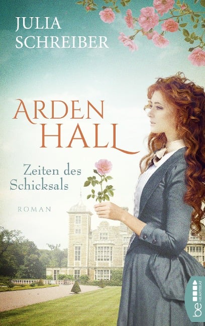 Arden Hall - Zeiten des Schicksals - Julia Schreiber