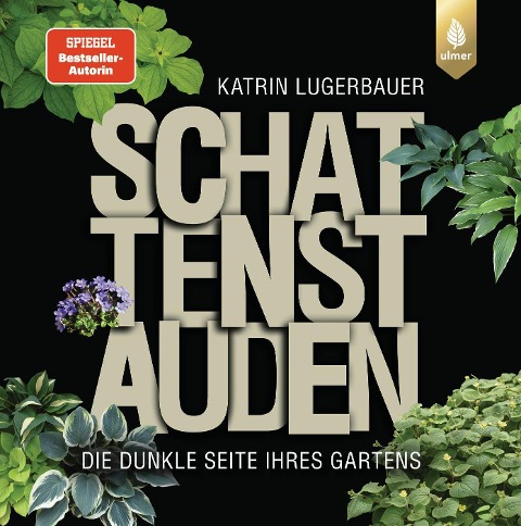 Schattenstauden - Katrin Lugerbauer