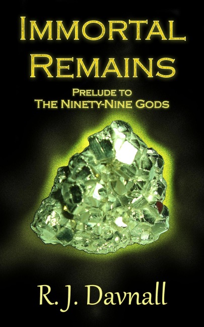 Immortal Remains - R. J. Davnall