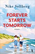 Cover-Bild zum Titel 'Forever Starts Tomorrow' von 'Nike Sellberg'