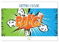 Retro Comic Explosions (Wandkalender 2024 DIN A2 quer), CALVENDO Monatskalender - Sell Pixs:Sell