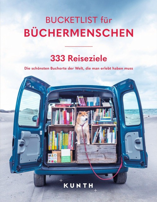 KUNTH Bucketlist für Büchermenschen - Andrea Lammert