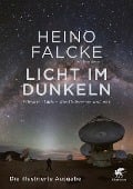 Licht im Dunkeln - Heino Falcke, Jörg Römer