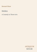 Cover-Bild zum Titel 'Helden' von 'Bernard Shaw'