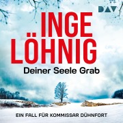 Cover-Bild zum Titel 'Deiner Seele Grab. Ein Fall für Kommissar Dühnfort (Dühnfort 6)' von 'Inge Löhnig'