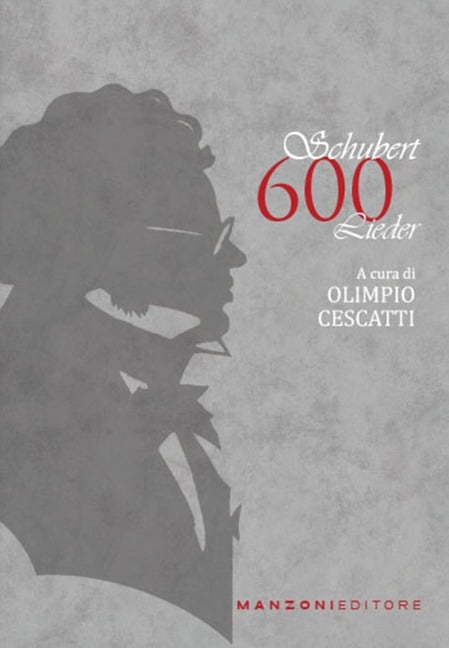 Schubert. 600 Lieder. Testo tedesco a fronte - 