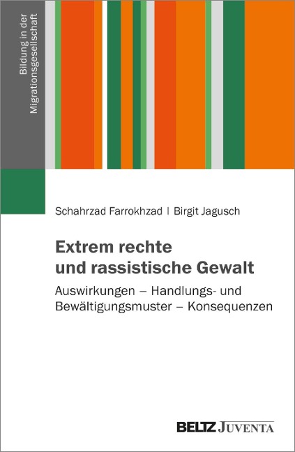 Extrem rechte und rassistische Gewalt - Birgit Jagusch, Schahrzad Farrokhzad