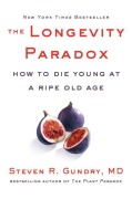 Cover-Bild zum Titel 'The Longevity Paradox' von 'Steven R. Gundry'