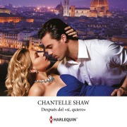 Cover-Bild zum Titel 'Después del «sí, quiero»' von 'Chantelle Shaw'