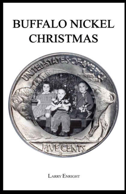 Buffalo Nickel Christmas - Larry Enright
