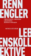 Cover-Bild zum Titel 'Lebenskollektive' von 'Fynn Ole Engler, Jürgen Renn'
