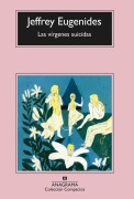 Cover-Bild zum Titel 'Virgenes Suicidas, Las -V3*' von 'Jeffrey Eugenides'