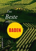 Cover-Bild zum Titel 'Das Beste aus Baden' von 'Thomas Erle, Edi Graf, Horst-Dieter Radke, Erich Schütz'