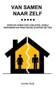 Cover-Bild zum Titel 'Van samen naar zelf' von 'Janette Spijk'