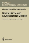 Cover-Bild zum Titel 'Neuklassische und Keynesianische Modelle' von 'Gholamreza Nakhaeizadeh'