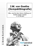 Cover-Bild zum Titel 'J.W. von Goethe (Kompaktbiografie)' von 'Daniela Nelz'