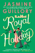 Cover-Bild zum Titel 'Royal Holiday' von 'Jasmine Guillory'