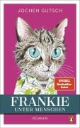 Cover-Bild zum Titel 'Frankie - Unter Menschen' von 'Jochen Gutsch'