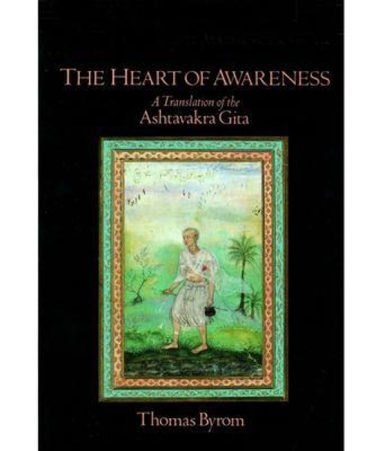 The Heart of Awareness - Thomas Byrom