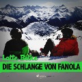 Cover-Bild zum Titel 'Die Schlange von Fanola (Ungekürzt)' von 'Lotte Betke'