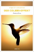 Der Colibri-Effekt - Helmut Vorndran