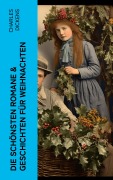 Cover-Bild zum Titel 'Die schönsten Romane & Geschichten für Weihnachten' von 'Charles Dickens'