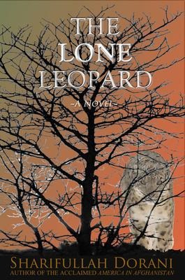 The Lone Leopard - Sharifullah Dorani
