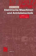 Elektrische Maschinen und Antriebstechnik - Eberhard Seefried