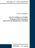 Das Verhältnis von Politik, Religion und Zivilreligion untersucht am Beispiel der Pancasila - Norbertus Jegalus