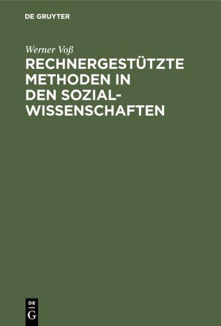 Rechnergestützte Methoden in den Sozialwissenschaften - Werner Voß