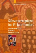 Cover-Bild zum Titel 'Schwesternspiegel im 15. Jahrhundert' von 'Ekkehard Borries'