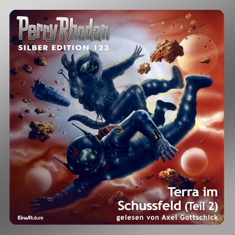 Perry Rhodan Silber Edition 123: Terra im Schussfeld (Teil 2) - Clark Darlton, Peter Griese, H. G. Francis, William Voltz, H. G. Ewers