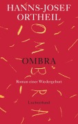 Cover-Bild zum Titel 'OMBRA' von 'Hanns-Josef Ortheil'