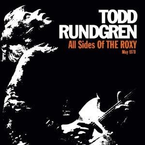 All Sides Of The Roxy-May 1978: 3CD Boxset - Todd Rundgren