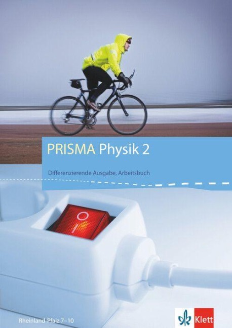 PRISMA Physik. Differenzierende Ausgabe für Rheinland-Pfalz. Arbeitsbuch 2. 8.-9. Schuljahr - 