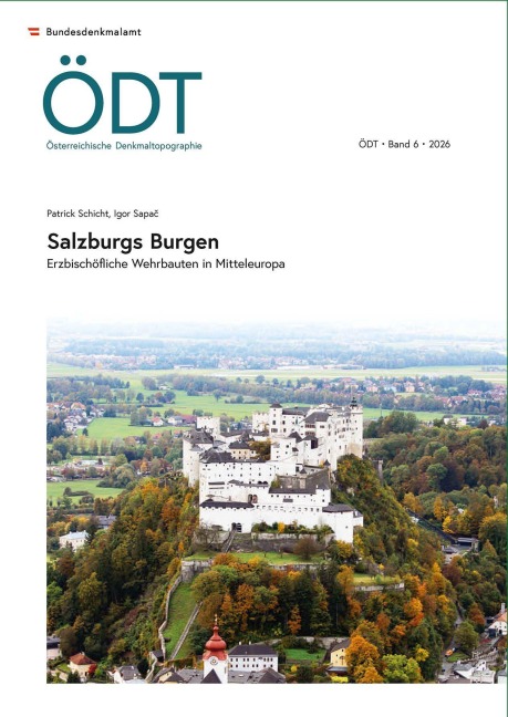 Österreichische Denkmaltopographie, Band 6 (2026) - Patrick Schicht, Igor Sapa¿
