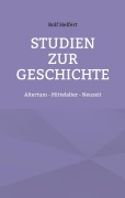 Cover-Bild zum Titel 'Studien zur Geschichte' von 'Rolf Helfert'