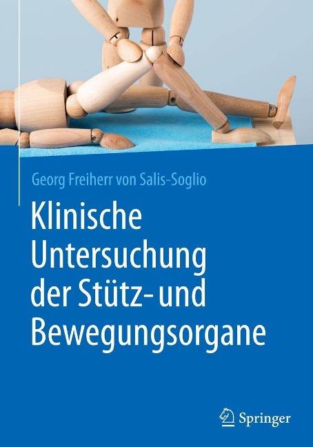 Klinische Untersuchung der Stütz- und Bewegungsorgane - Georg Freiherr von Salis-Soglio