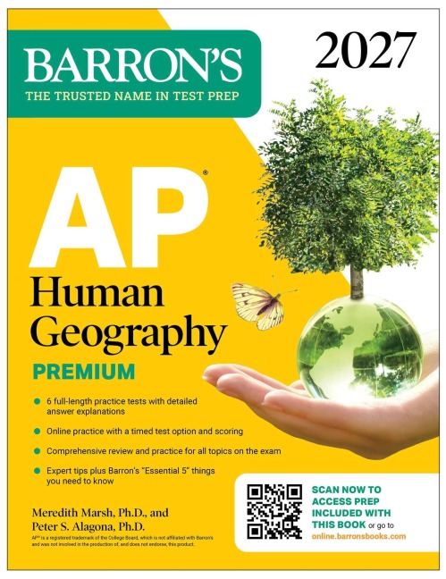 AP Human Geography Premium, 2027: Prep Book with 6 Practice Tests+ Comprehensive Review + Online Practice - Peter S. Alagona, Meredith Marsh