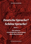 Cover-Bild zum Titel 'Deutsche Sprache? Schöne Sprache! Band 2' von 'Peter Kaspar'