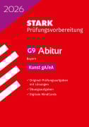 Cover-Bild zum Titel 'STARK Kunst - Abitur 2026 Bayern - Prüfungsvorbereitung' von 'Nicole Raabe, Sebastian Schnackenburg'