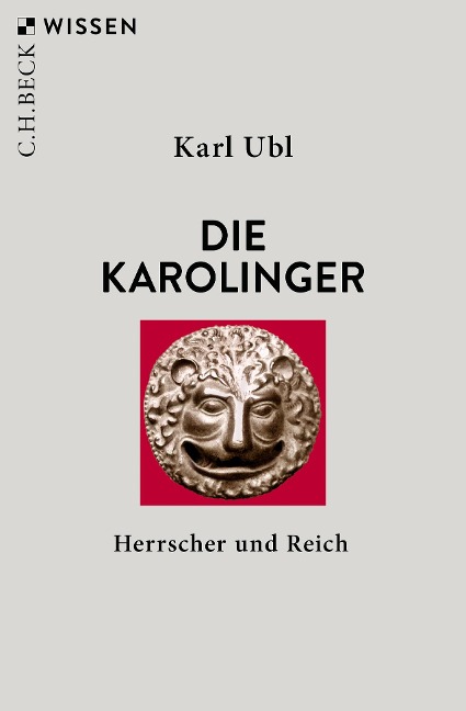 Die Karolinger - Karl Ubl