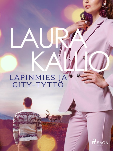 Lapinmies ja city-tyttö - Laura Kallio
