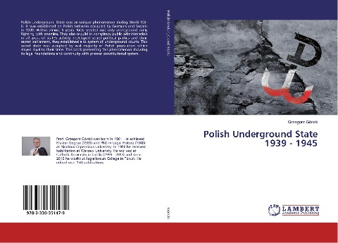 Polish Underground State 1939 - 1945 - Grzegorz Górski