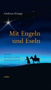 Cover-Bild zum Titel 'Mit Engeln und Eseln' von 'Andreas Knapp'