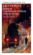 Cover-Bild zum Titel 'Nereye Yuvarlaniyorsun, Kücük Elma...' von 'Leo Perutz'