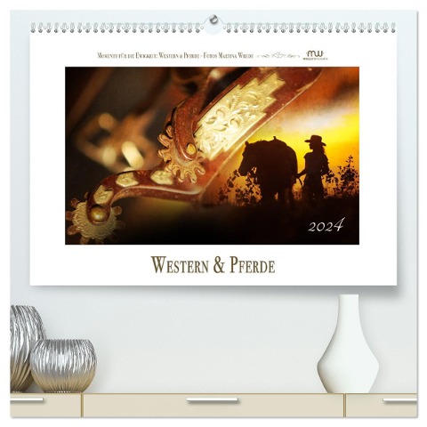 Western und Pferde (hochwertiger Premium Wandkalender 2024 DIN A2 quer), Kunstdruck in Hochglanz - Martina Wrede