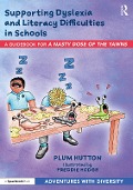 Cover-Bild zum Titel 'Supporting Dyslexia and Literacy Difficulties in Schools' von 'Plum Hutton'