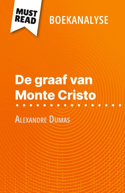 De graaf van Monte Cristo van Alexandre Dumas (Boekanalyse) - Flore Beaugendre